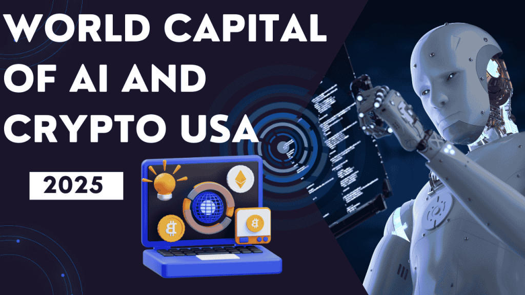 World Capital Of AI And Crypto USA